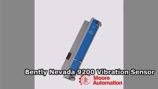 Bently Nevada 9200 09 01 06 ภาพรวมตัวแปลงสัญญาณความเร็ว
